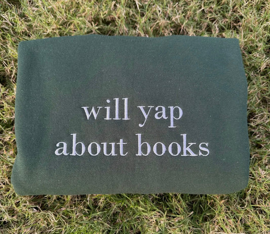 Will Yap About Books Sweatshirt